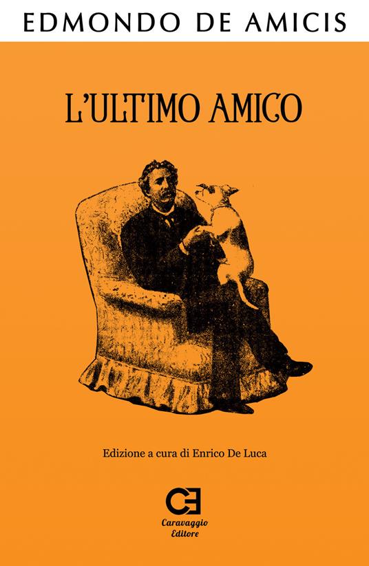 L'ultimo amico - Edmondo De Amicis - copertina