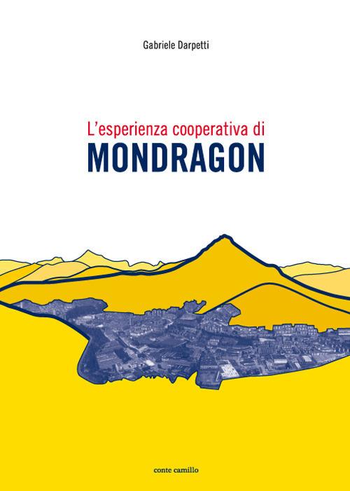 L' esperienza cooperativa di Mondragon - copertina