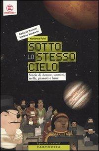Sotto lo stesso cielo - Roberto Piumini,Stefano Sandrelli,Marianna Fulvi - copertina
