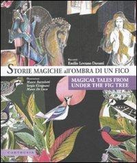 Storie magiche all'ombra di un fico-Magical tales from under the fig tree - Emilio Duranti - copertina