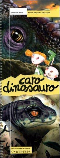 Caro dinosauro - Emanuela Nava,Franco Tempesta,Erika Luppi - copertina