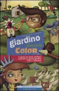 Giardino comanda color - Emanuela Nava,Elena Prette - copertina