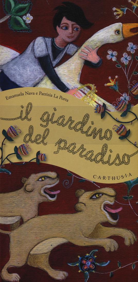 Il giardino del paradiso - Emanuela Nava,Patrizia La Porta - copertina