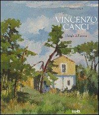 Vincenzo Canci. I luoghi dell'anima - Bianca Campli - copertina