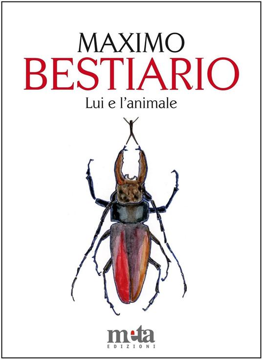 Bestiario. Lui e l'animale - Maximo Pellegrinetti - copertina