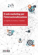 Il web marketing per l'internazionalizzazione. Le ragioni, la ricerca, i risultati