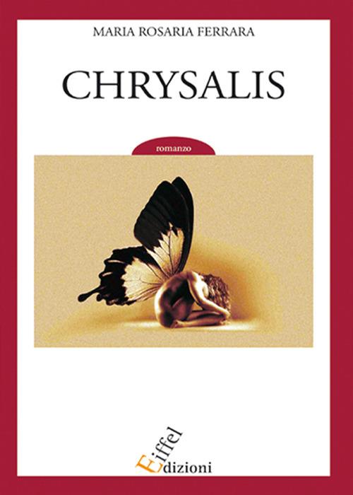 Chrysalis - Maria Rosaria Ferrara - copertina