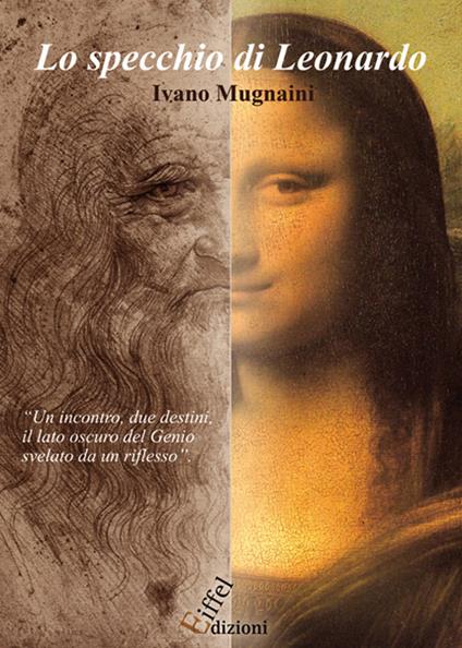 Lo specchio di Leonardo - Ivano Mugnaini - copertina