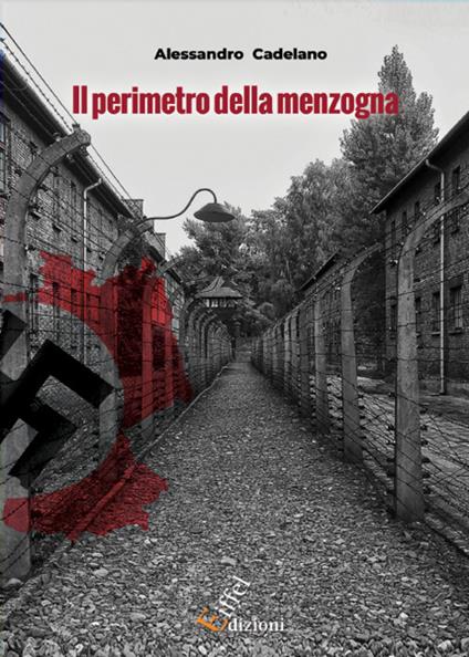 Il perimetro della menzogna. Ediz. integrale - Alessandro Cadelano - copertina