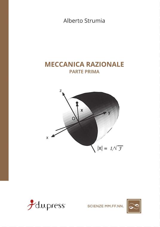 Meccanica razionale. Vol. 1 - Alberto Strumia - copertina