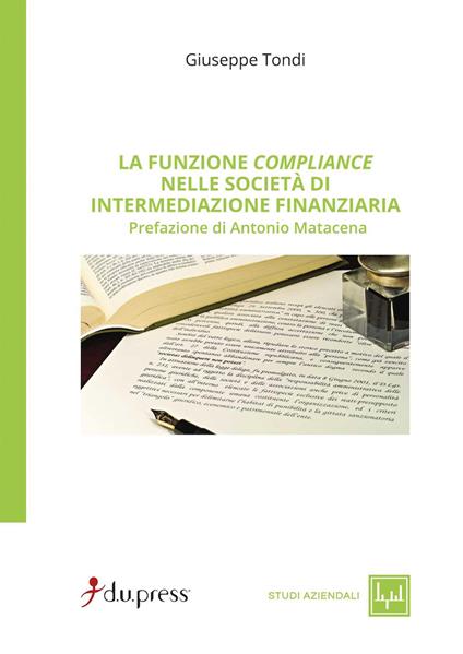 La funzione compliance nelle società di intermediazione finanziaria - Giuseppe Tondi - copertina