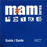 Guida al MAAM. Ivrea