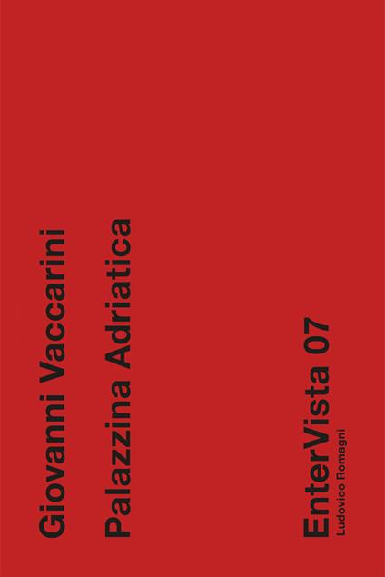 Giovanni Vaccarini. Palazzina Adriatica - Ludovico Romagni - copertina