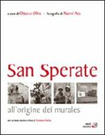 San Sperate. All'origine dei murales. Ediz. illustrata