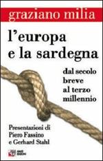 L' Europa e la Sardegna. Dal secolo breve al terzo millennio