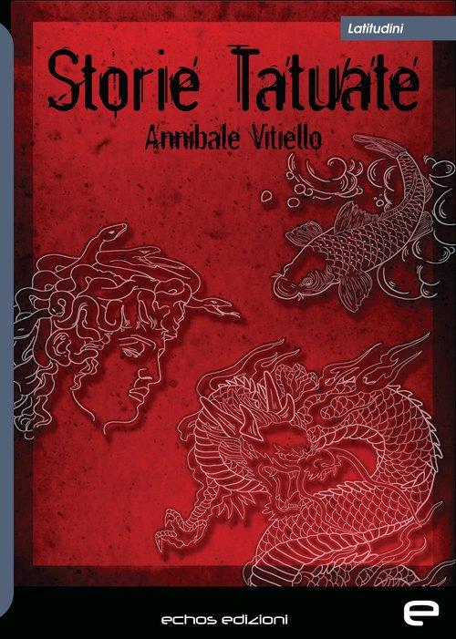 Storie tatuate - Annibale Vitiello - copertina
