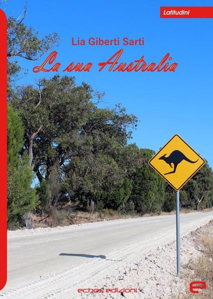 La sua Australia - Lia Giberti Sarti - copertina