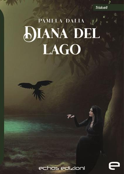 Diana del lago - Pamela Dalia - copertina