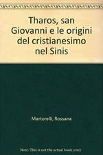 Tharos, san Giovanni e le origini del cristianesimo nel Sinis