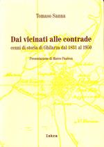 Dai vicinati alle contrade. Cenni di storia di Ghilarza dal 1931 al 1950