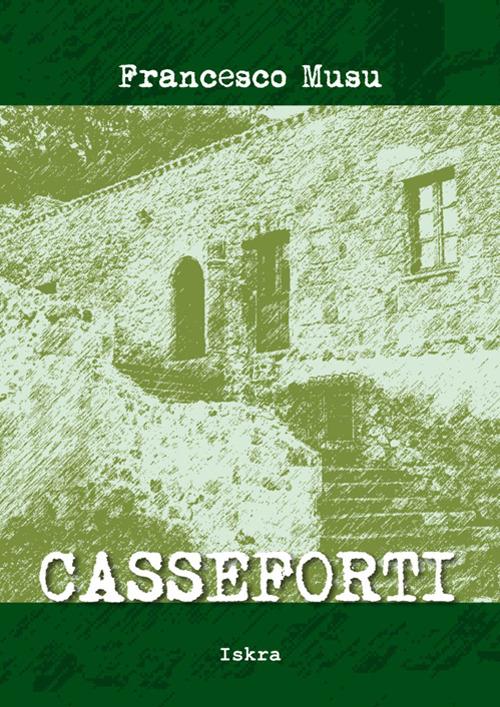 Casseforti - Francesco Musu - copertina