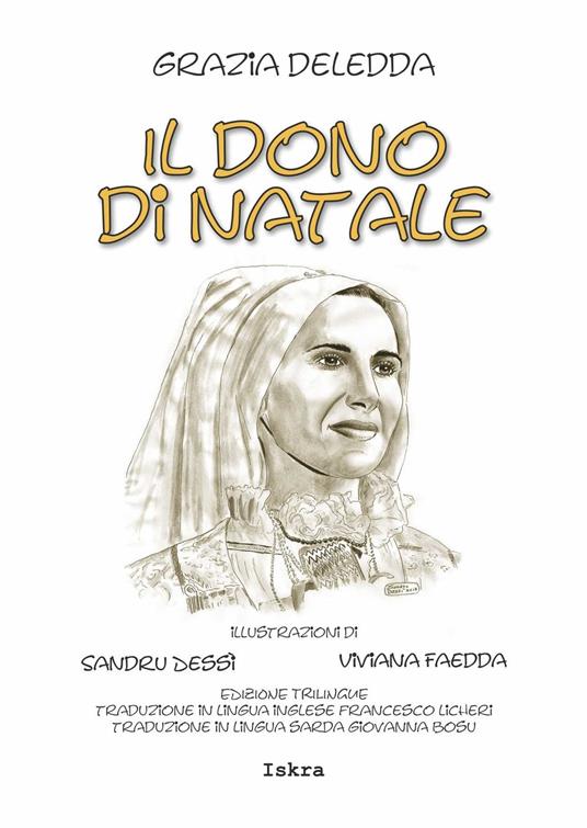 Il dono di Natale. Ediz. italiana e inglese - Grazia Deledda - copertina
