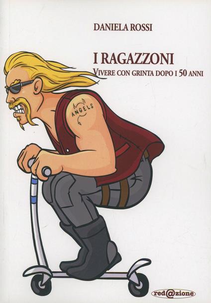 I ragazzoni - Daniela Rossi - copertina
