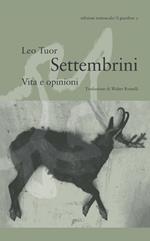 Settembrini. Vita e opinioni