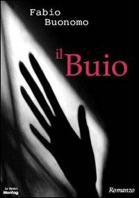 Il buio - Fabio Buonomo - copertina