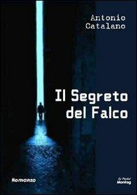 Il segreto del falco - Antonio Catalano - copertina