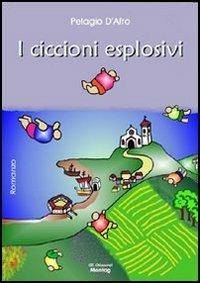 I ciccioni esplosivi - Pelagio D'Afro - copertina