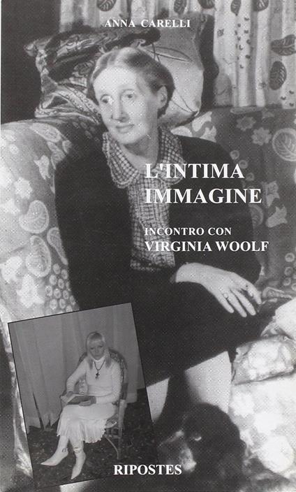 L' intima immagine. Incontro con Virginia Woolf - Anna Carelli - copertina
