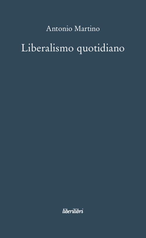 Liberalismo quotidiano - Antonio Martino - copertina
