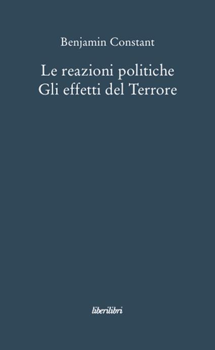 Le reazioni politiche. Gli effetti del Terrore - Benjamin Constant - copertina