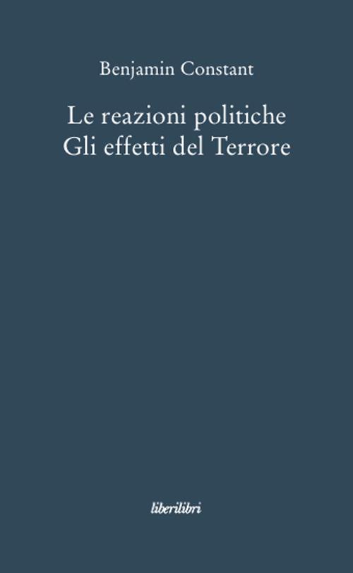 Le reazioni politiche. Gli effetti del Terrore - Benjamin Constant - copertina