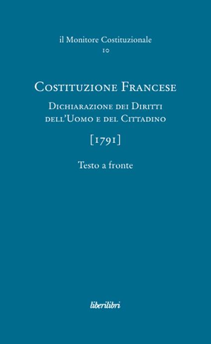 Costituzione francese (1791). Dichiarazione dei diritti dell'uomo e del cittadino. Ediz. multilingue - copertina