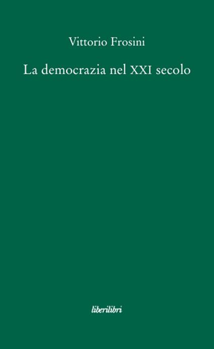 La democrazia nel XXI secolo - Vittorio Frosini - copertina
