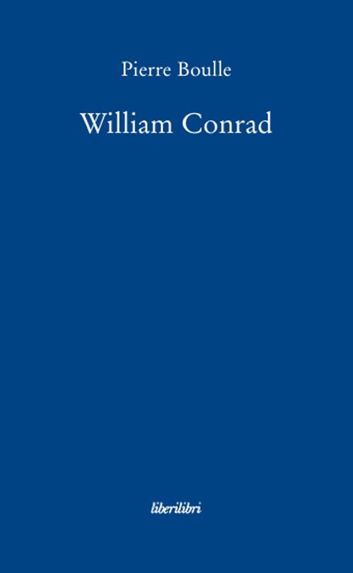 William Conrad - Pierre Boulle - copertina