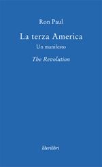 La terza America. Un manifesto. The revolution