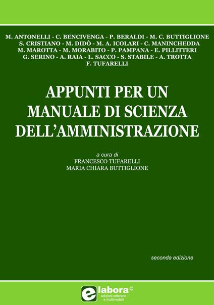 Appunti per un manuale di scienza dell'amministrazione - Francesco Tufarelli,M. Chiara Buttiglione - copertina