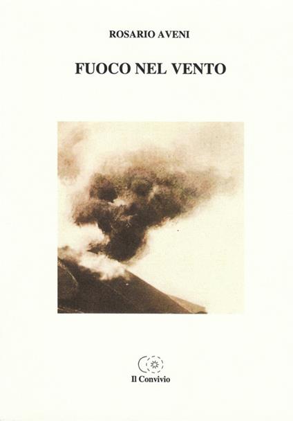 Fuoco nel vento - Rosario Aveni - copertina