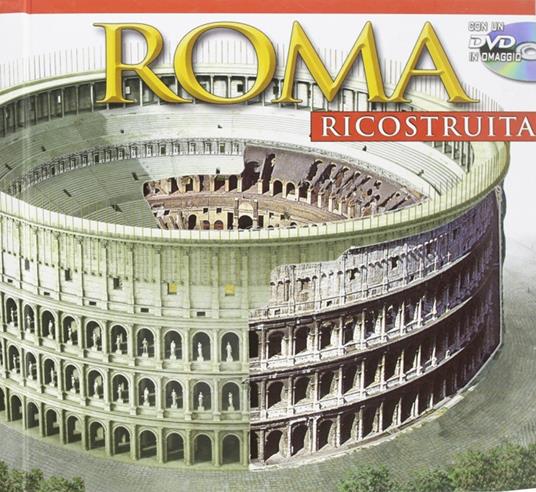 Roma ricostruita maxi. Ediz. illustrata. Con DVD - copertina