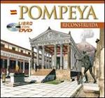 Pompei archeologico. Ediz. spagnola. Con DVD