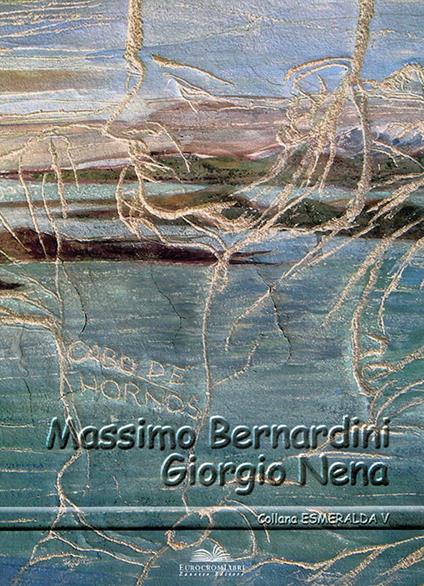 Massimo Bernardini. Giorgio Nena - copertina