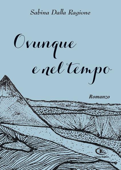 Ovunque e nel tempo - Sabina Dalla Ragione - copertina