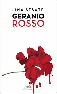 Geranio rosso - Lina Besate - copertina