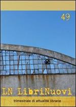 LN. LibriNuovi (2009). Vol. 49