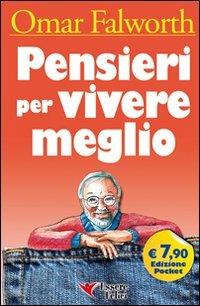 Pensieri per vivere meglio - Omar Falworth - 4