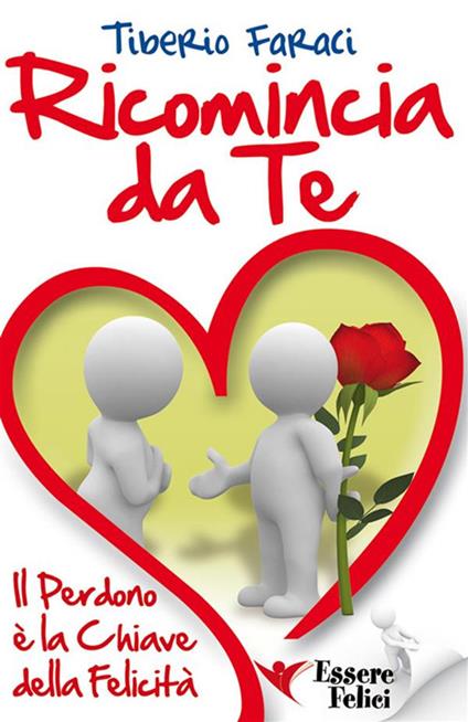 Ricomincia da te - Tiberio Faraci - ebook