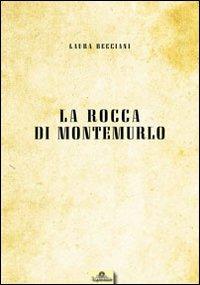 La rocca di Montemurlo - Laura Becciani - copertina